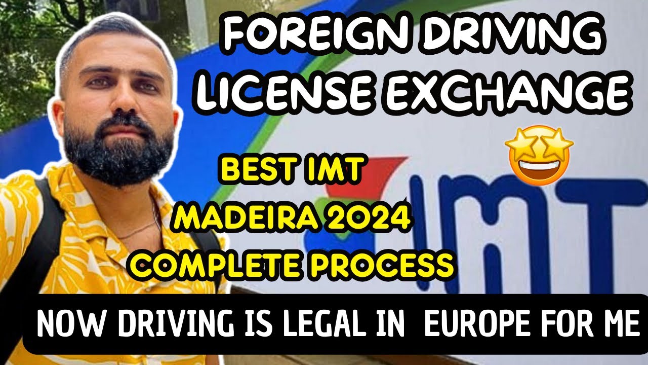 MADEIRA IMT COMPLETE PROCESS FOR FOREIGN DRIVING LICENSE EXCHANGE || PORTUGAL IMMIGRATION 🇵🇹
