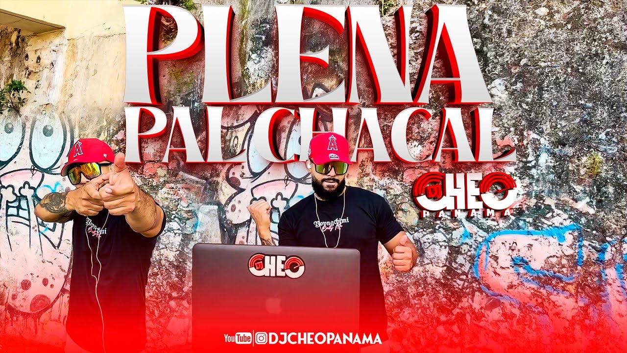 #PLENA PAL #CHAKAL #MIX 🔥🔥🔥(COROCOTIKI, CABALLOS, BENJAMIN, AFROTECH) BY DJ CHEO PANAMA
