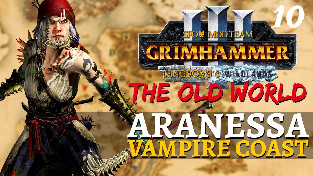 A PLAN IN SIGHT | Old World Mod & SFO - Total War: Warhammer 3 - Vampire Coast - Aranessa #10