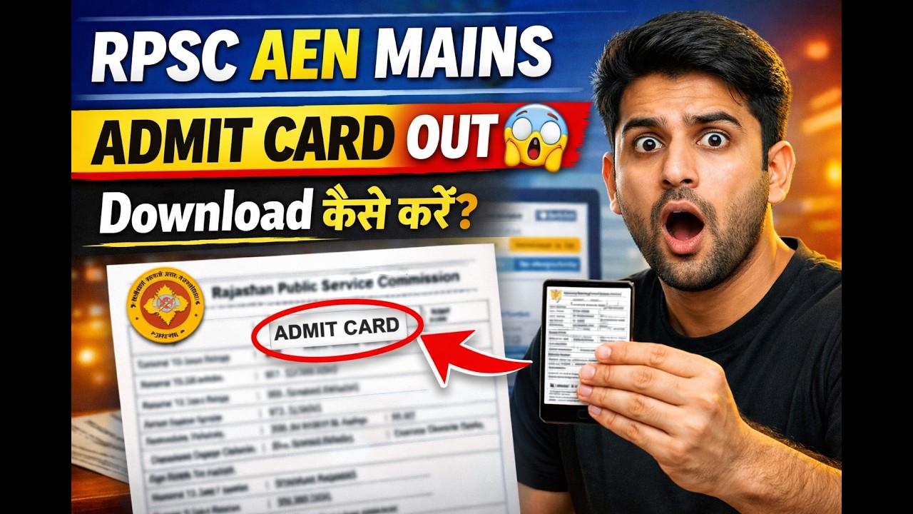 RPSC AEN MAINS Admit Card OUT | How to Download? Full Process