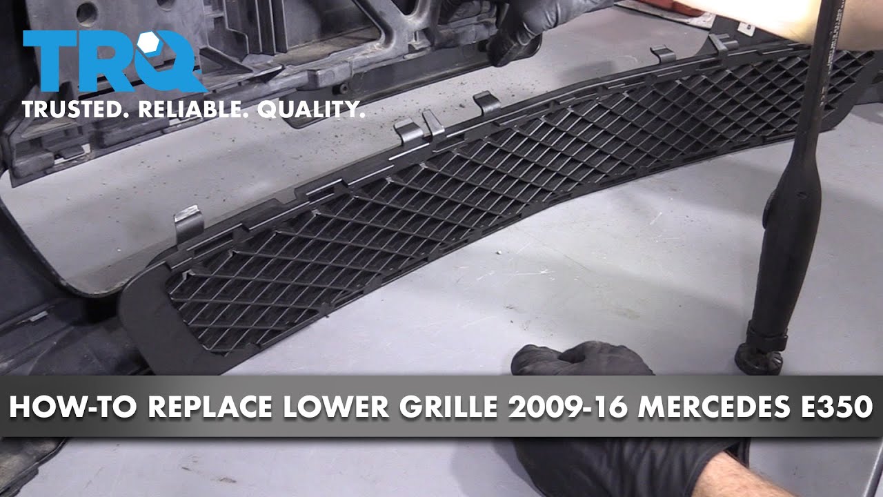 How to Replace Bumper Cover Lower Grille 09-16 Mercedes-Benz E350
