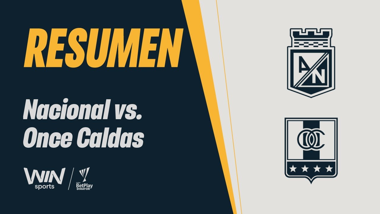 Nacional vs. Once Caldas (resumen y goles) | Copa BetPlay Dimayor 2025 | Cuartos de final