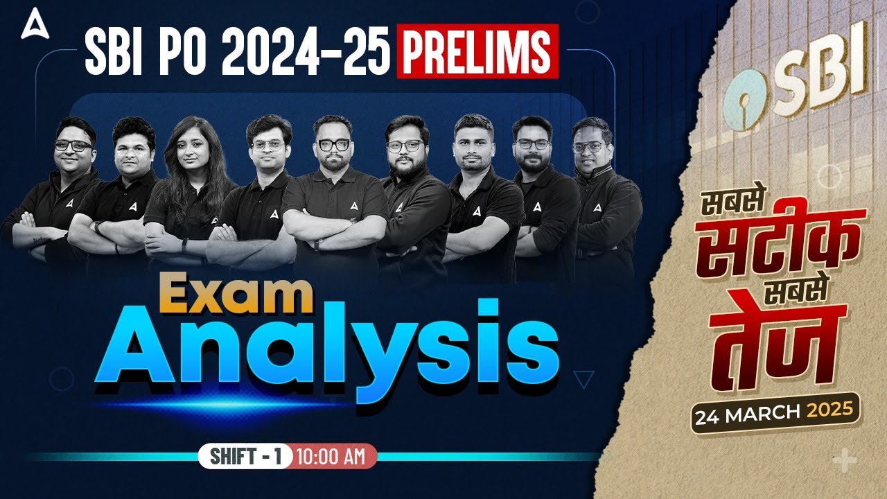SBI PO Exam Analysis 2024-25 | SBI PO Shift 1 Analysis | SBI PO Prelims Exam Analysis 2025