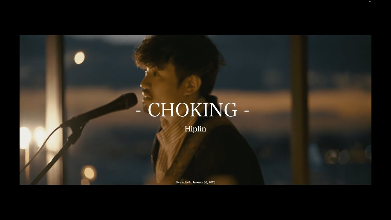 Hiplin - CHOKING (Live at Cafe belk) - Japanese chill pop music -