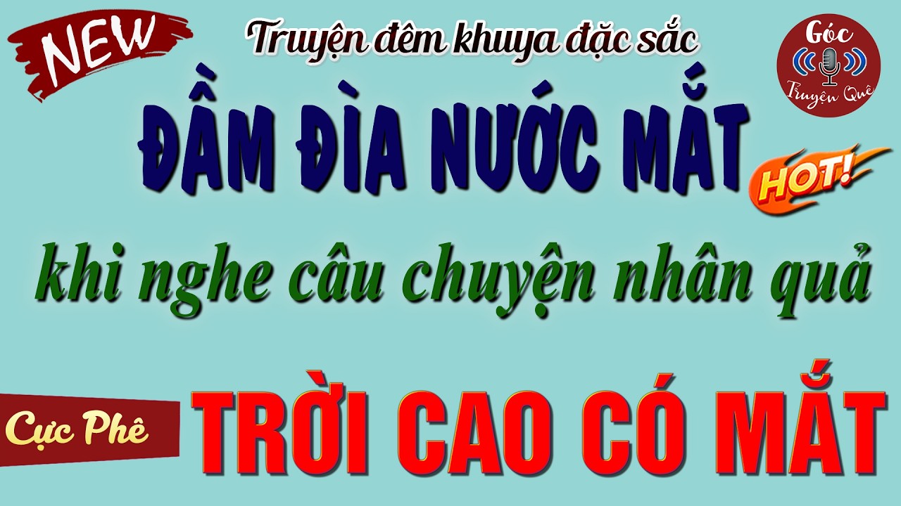 Cả Xóm Khóc Sưng Mắt Khi Nghe Câu Truyện: 