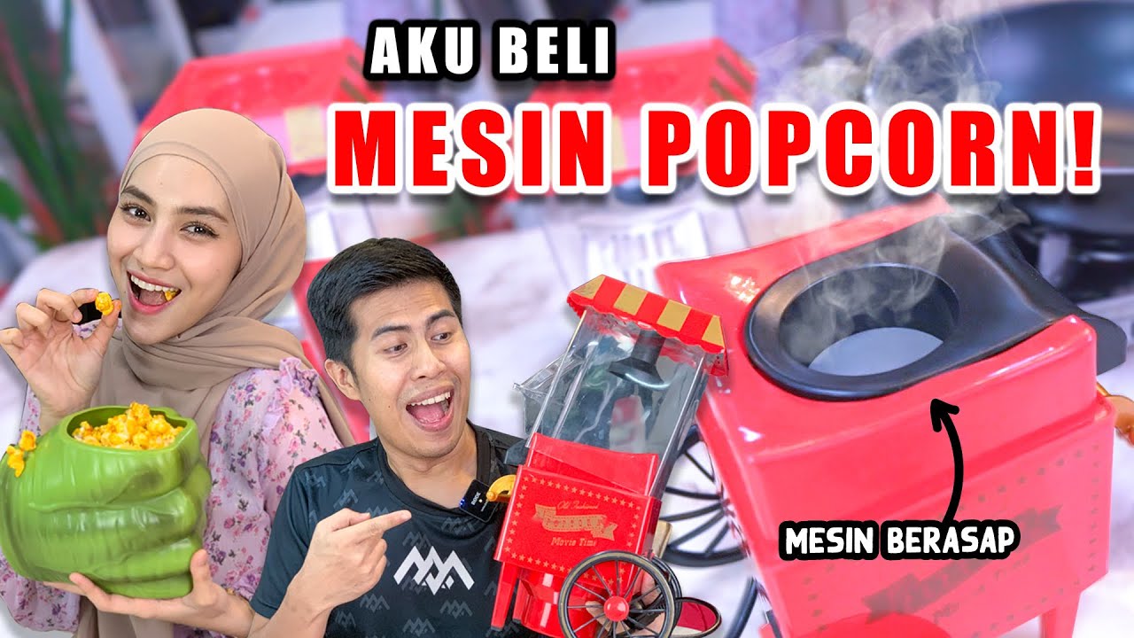 Aku beli mesin popcorn! Mesin Sampai Berasap !