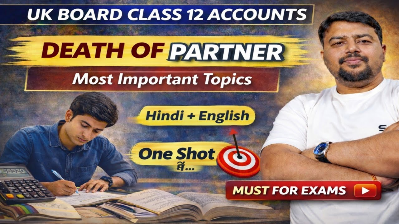 Death of Partner | Class 12 Accounts Chapter 4 | One Shot | Hindi + English | UK Board