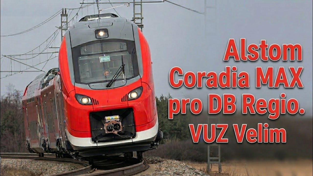 🆕⏯️ Alstom Coradia MAX (DB Regio) VUZ Velim test centre. 2026 ⏯️🆕