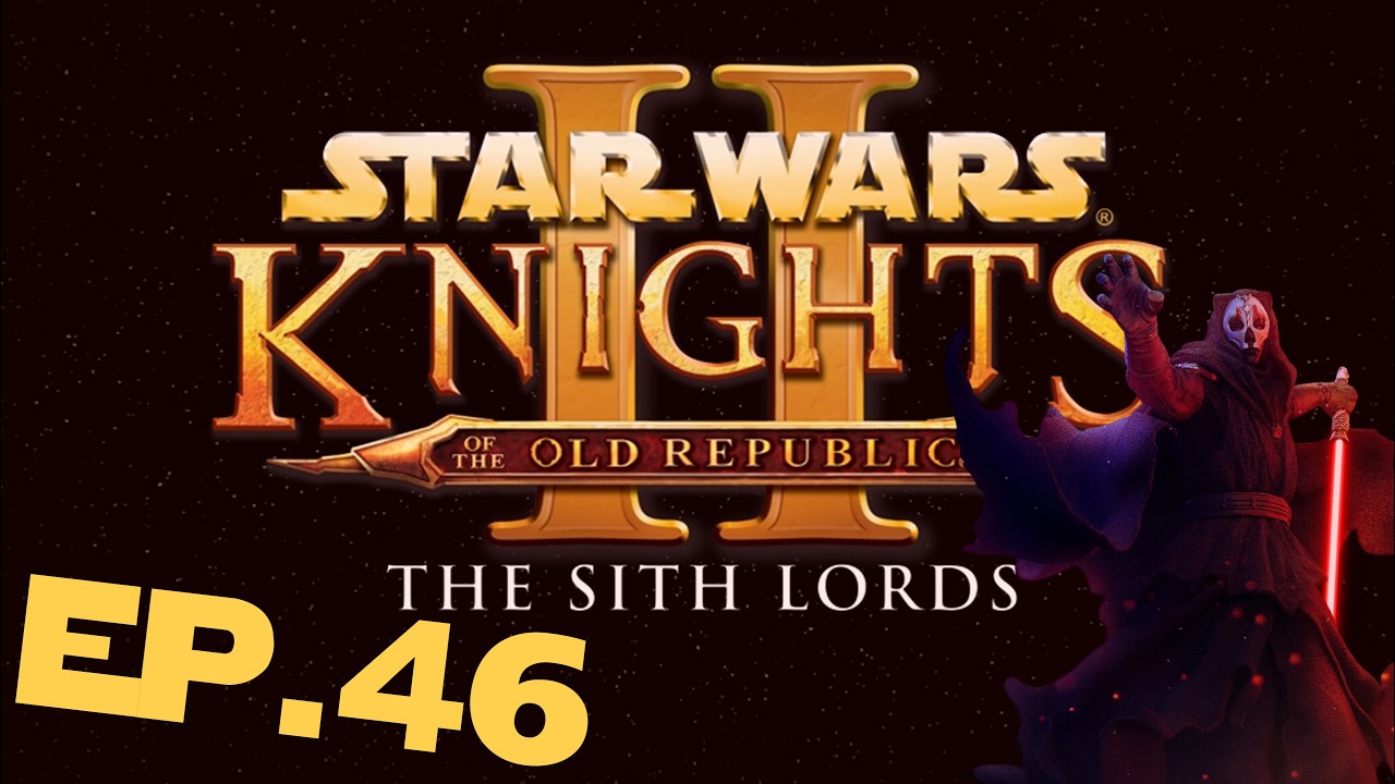 Darth Nihilus | KOTOR The Sith Lords EP. 46 | STAR WARS | FROM STREAM