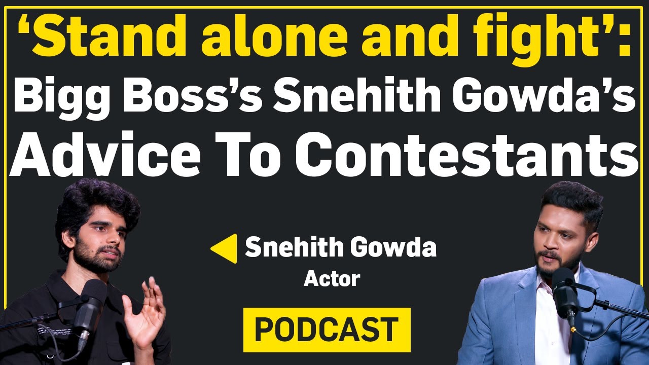 'It Teaches You Everything the Hard Way: Bigg Boss&rsquo;s Snehith Gowda|@newsfirstprime
