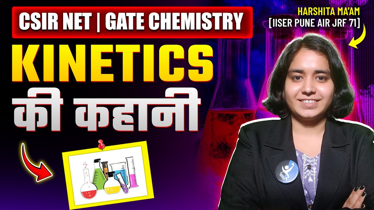 CSIR NET  GATE  SHORT NOTES  CHEMICAL; KINETICS