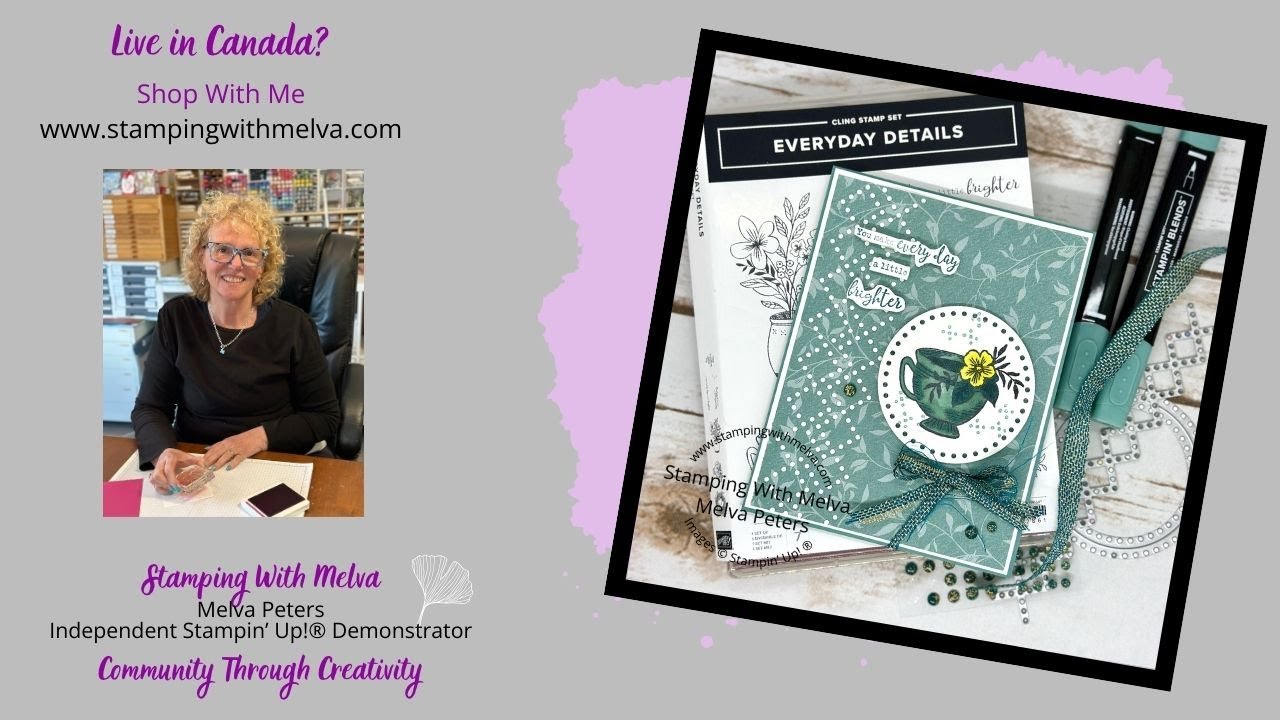Live with Stamping With Melva - Stampin' Up! Everyday Details