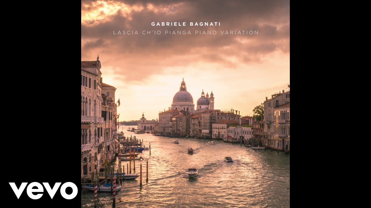 Gabriele Bagnati, Georg Friedrich H&auml;ndel - H&auml;ndel: Lascia ch'io pianga Variation
