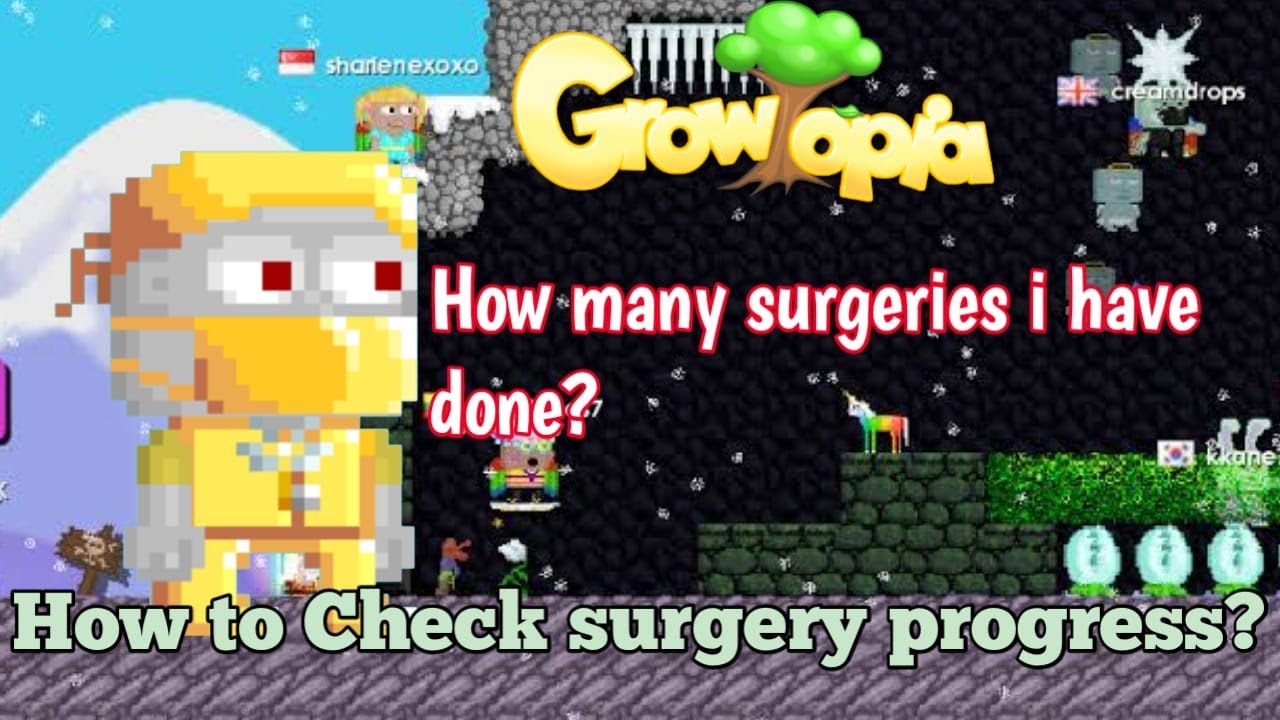 How To Check Surgery Progress? | GROWTOPIA