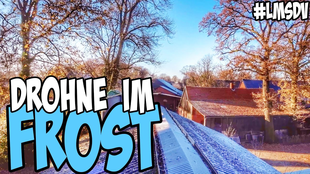 340: Drohnenflug mit frostigen 🥶 Fingern #LMSDV 15