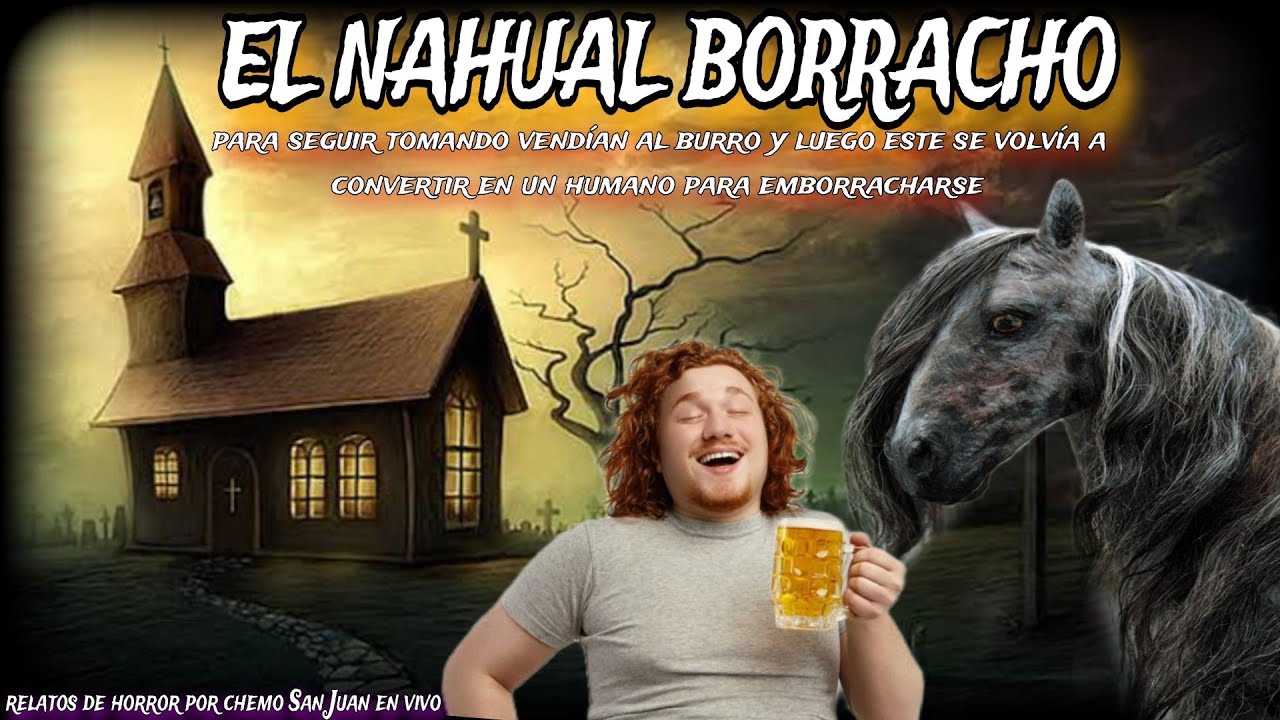 EL NAHUAL BORRACHO / vendían al burro para seguir tomando sin imaginar que era un brujo nagual real.