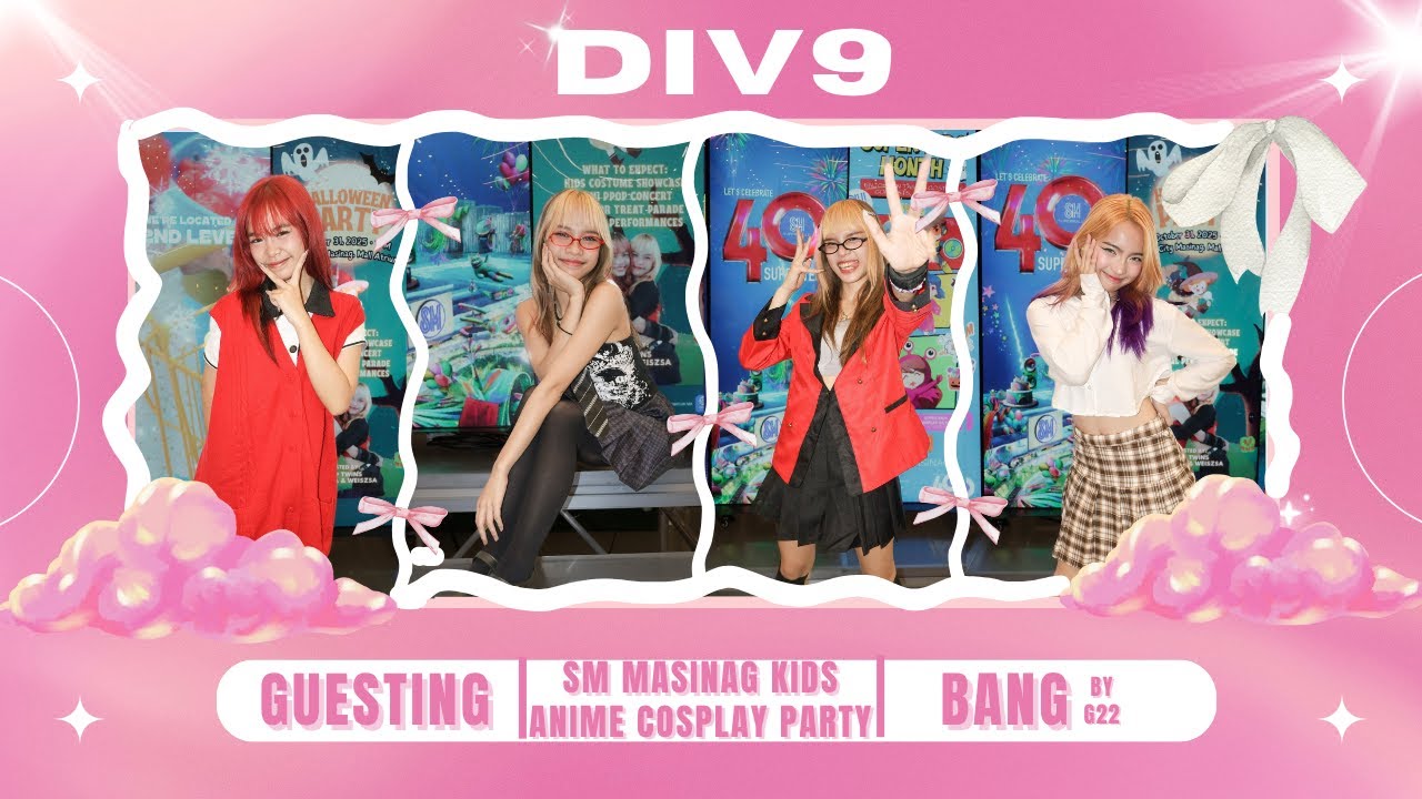 DIV9 🐻‍❄ G22 BANG DANCE COVER 🐔 KIDS ANIME COSPLAY PARTY 🐯 SM CITY MASINAG 🐱 10122025