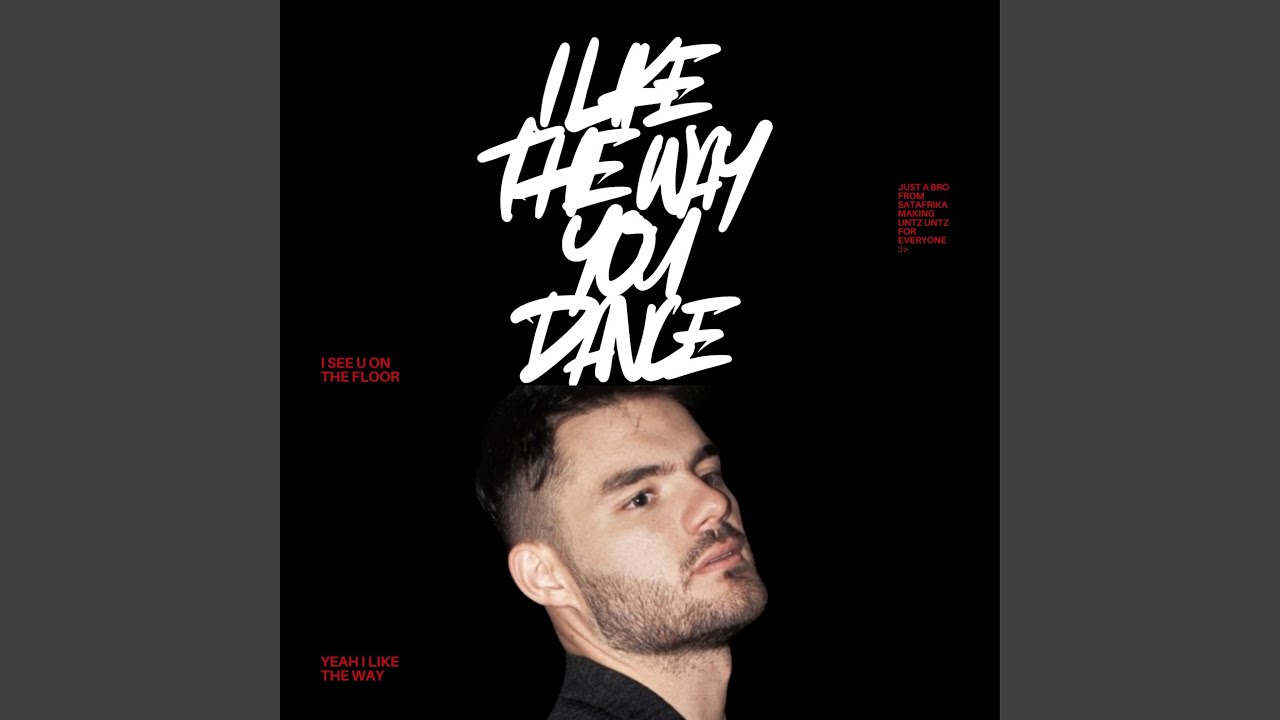 I like the way you dance (Radio Edit)