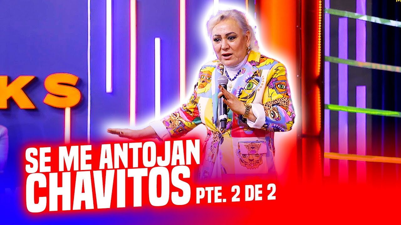 Se me antojan jovencitos y como era antes Marisol Vazquez en Zona de Desmadre 2