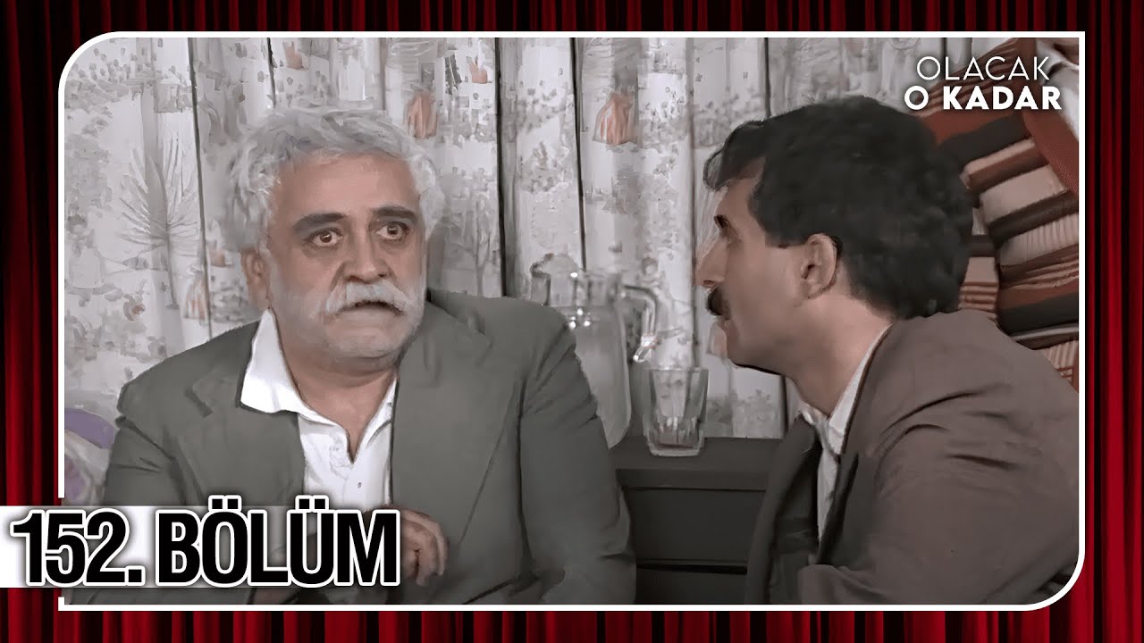 Olacak O Kadar | Full Arşiv | 152. Bölüm