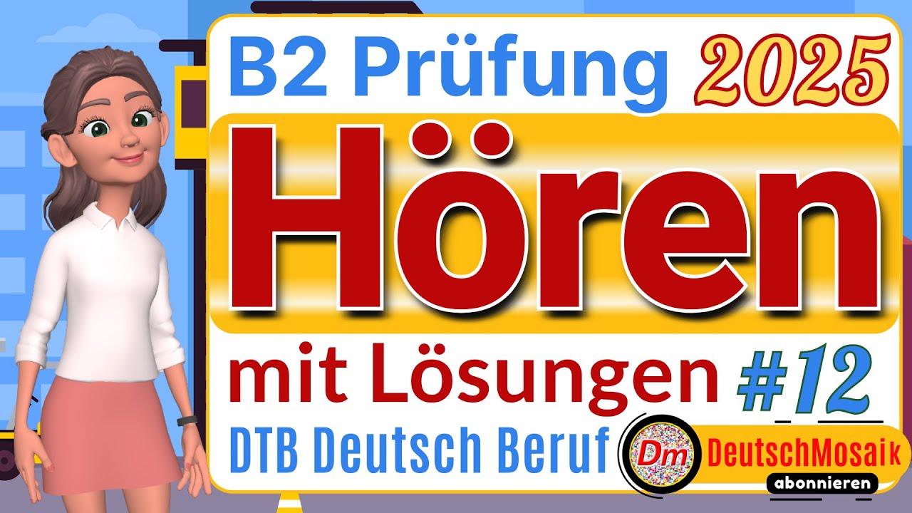B2 Hören Übung | Deutsch Beruf | Modelltest mit Lösungen 2025 | Teil 1-4