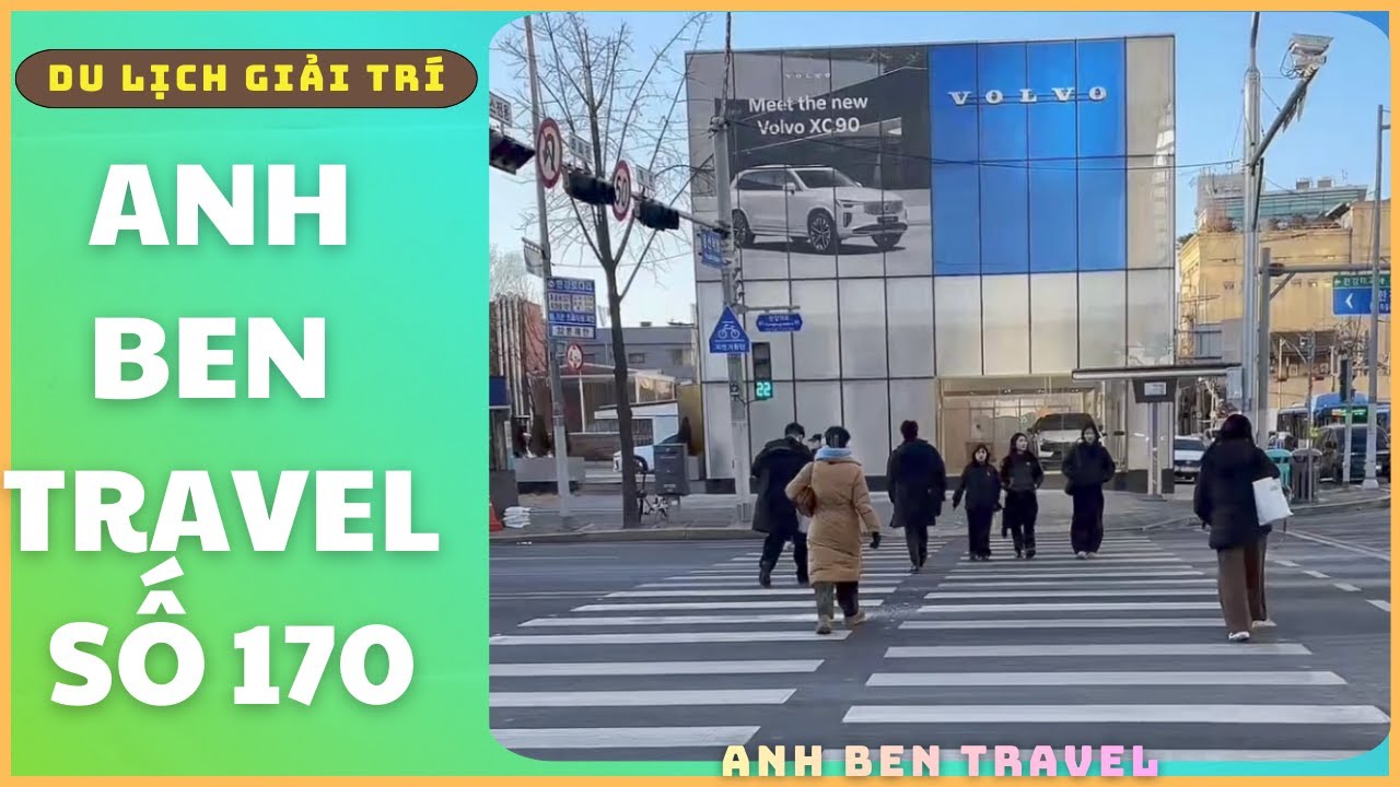 Anh Ben Travel Số 170 - Seoul Trong Tưởng Tượng