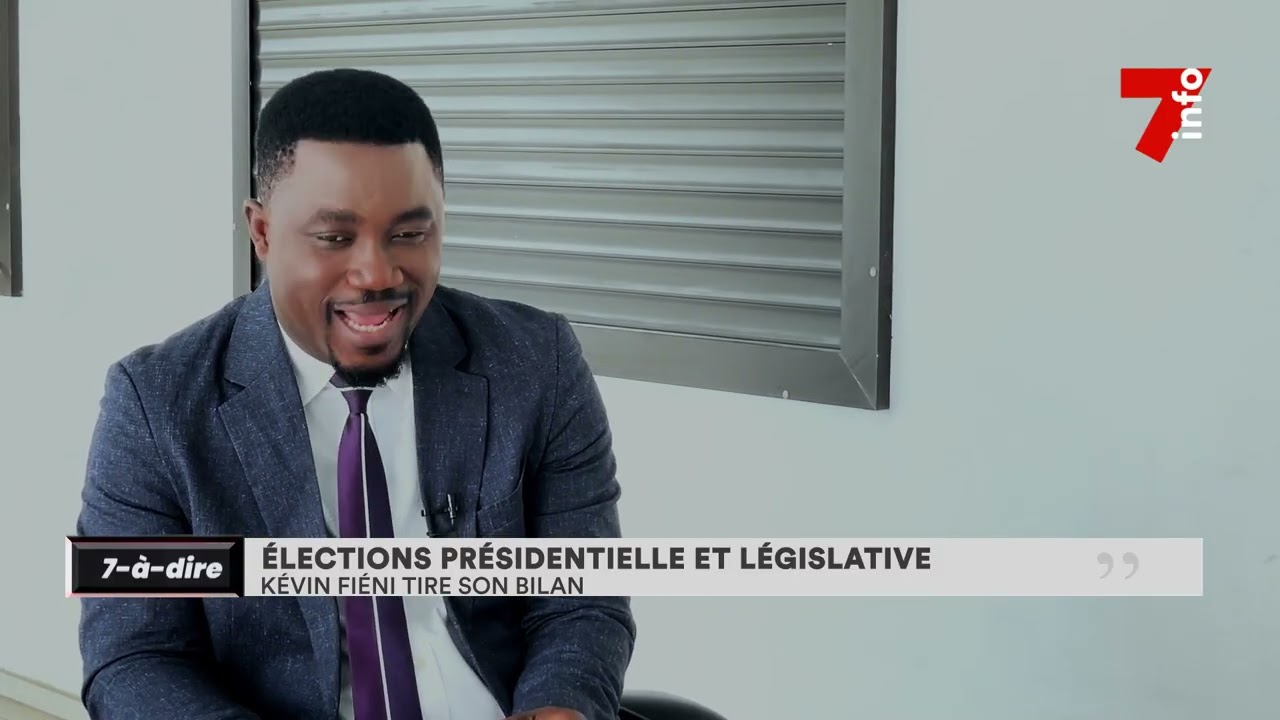 7-à-dire | Élections présidentielle et législative : Kévin Fiéni tire son bilan