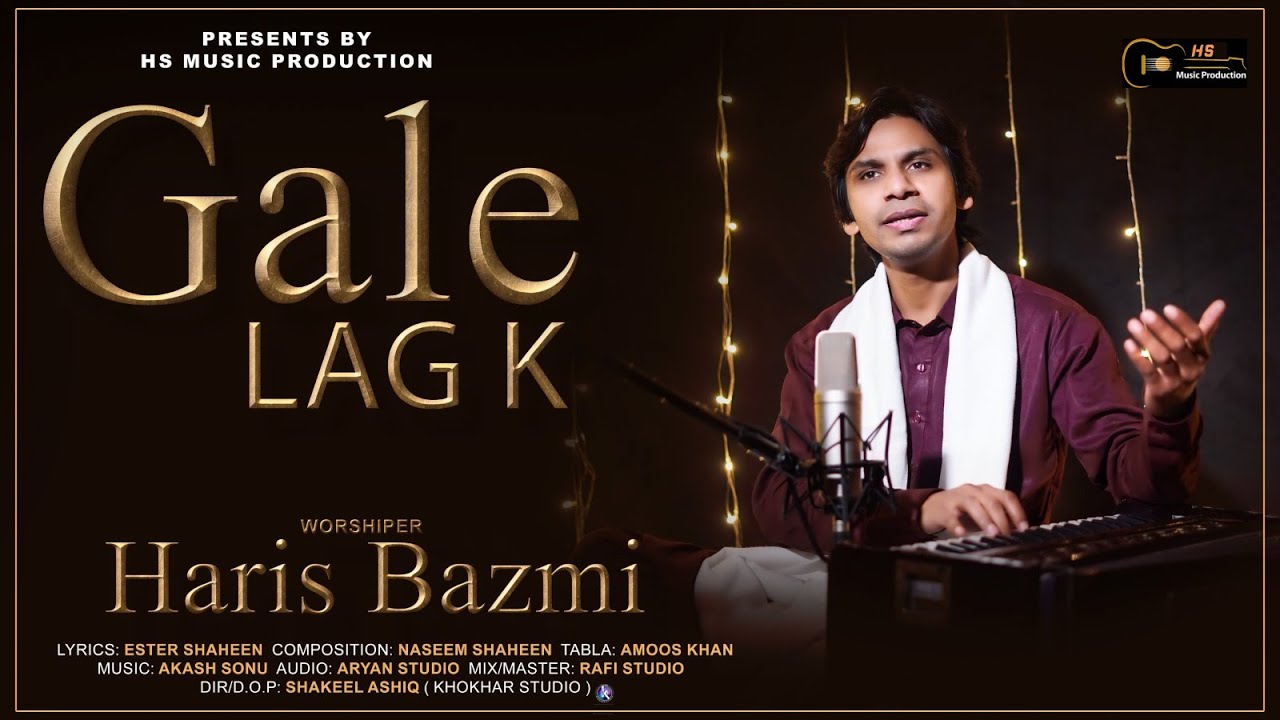 Gale Lag K By Haris Bazmi | Chrismas Ghazal | Ustad Samuel Gill | Ustad Ejaz Qaiser