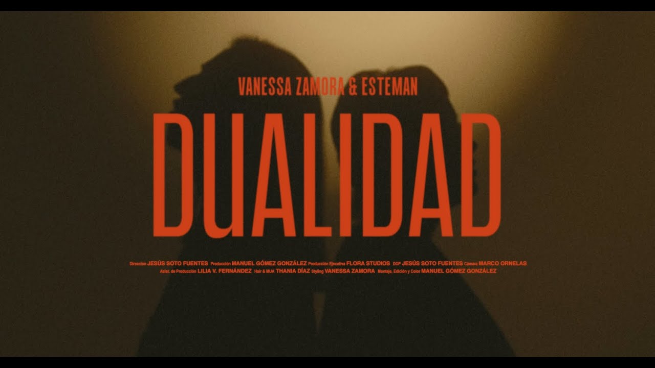 Vanessa Zamora, Esteman - DUALIDAD