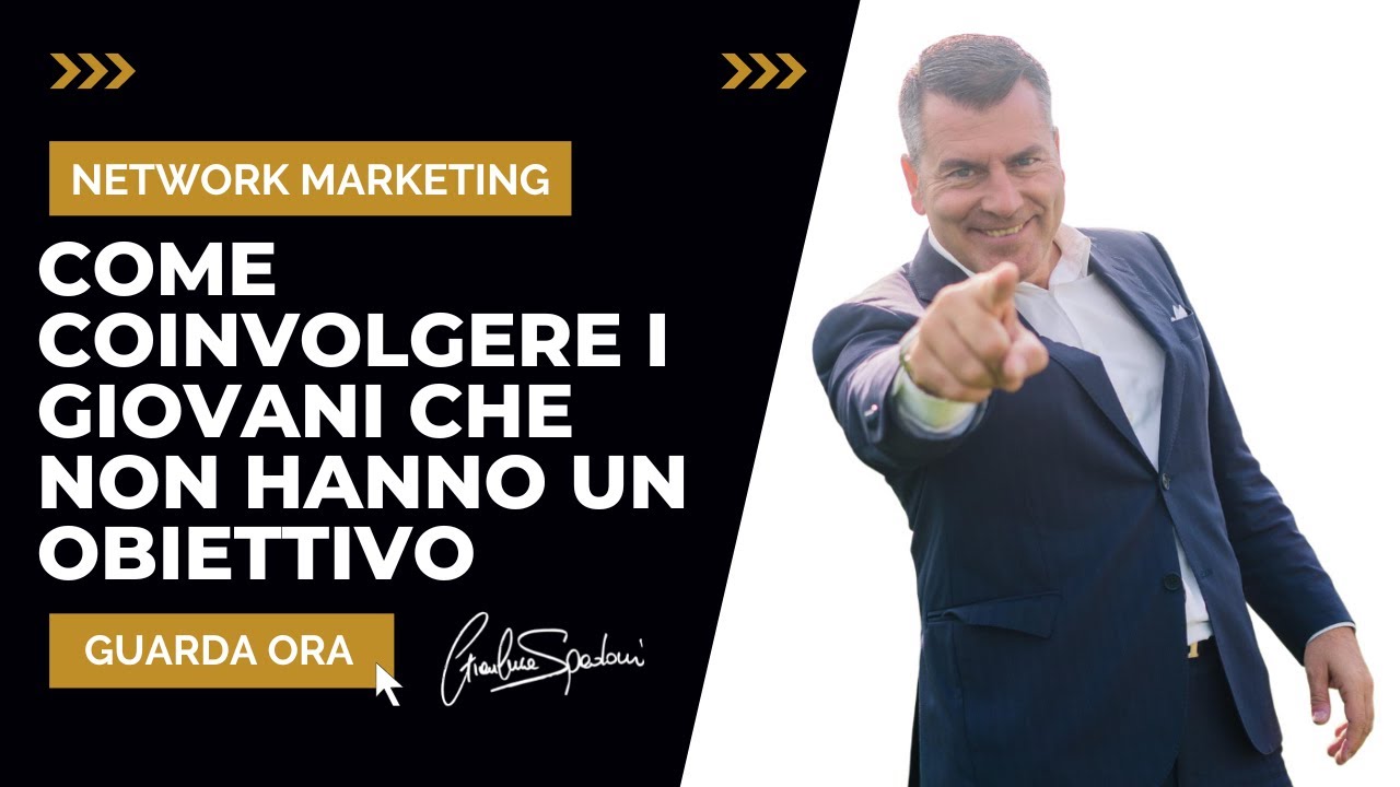 Come coinvolgere i giovani che non hanno un obiettivo | Gianluca Spadoni