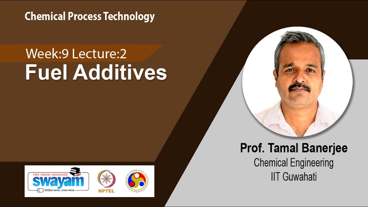 Lec 32: Fuel Additives