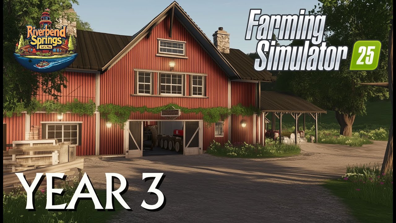 Finally Making Progress After 3 Years Riverbend Springs in Farming Simulator 25 Episodes 13-18