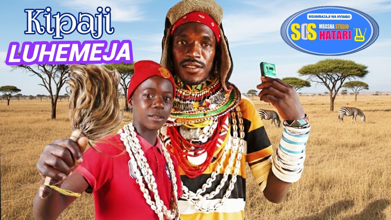 LUHEMEJA NZAGALILA__KIPAJI--0792976892_-_MBASHA  STUDIO.2026