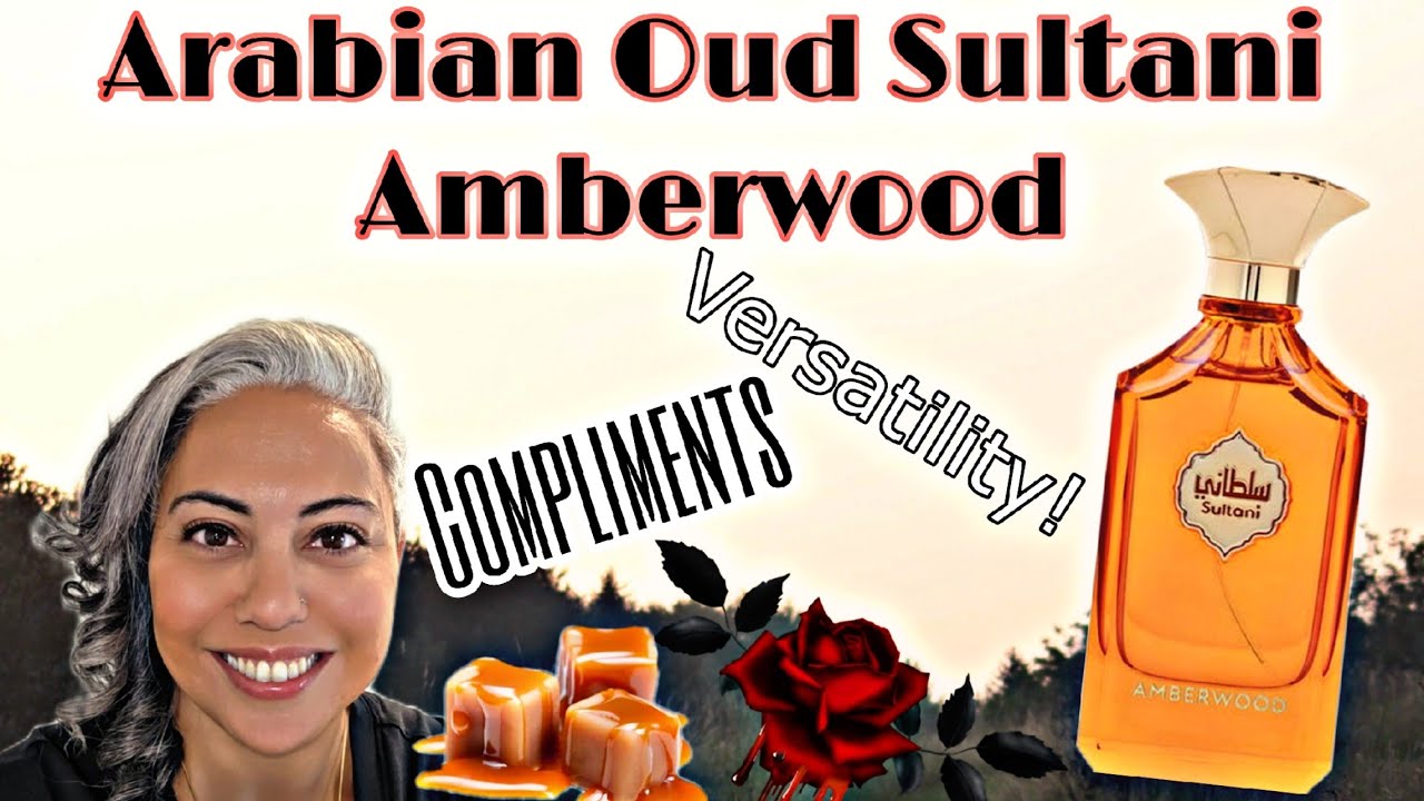 NEW Arabian Oud Sultani Amberwood REVIEW | Sexy and Versatile Compliment Magnet