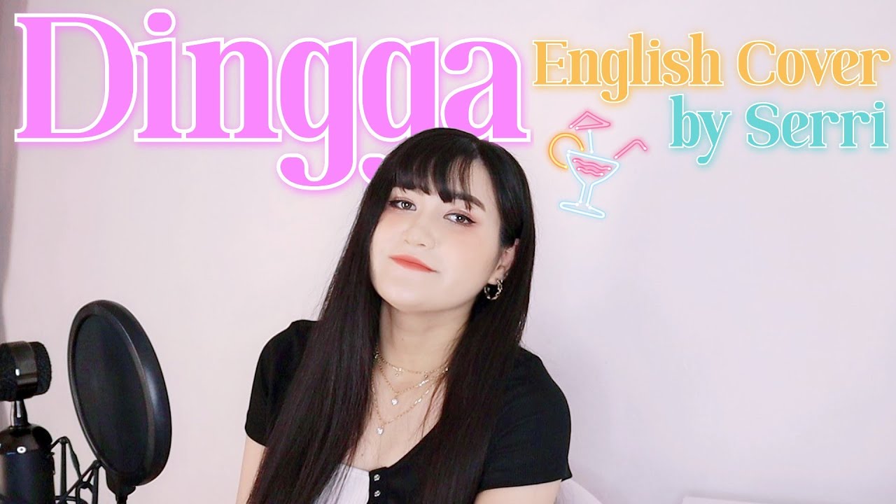 MAMAMOO (마마무) - Dingga (딩가딩가)|| English Cover by SERRI