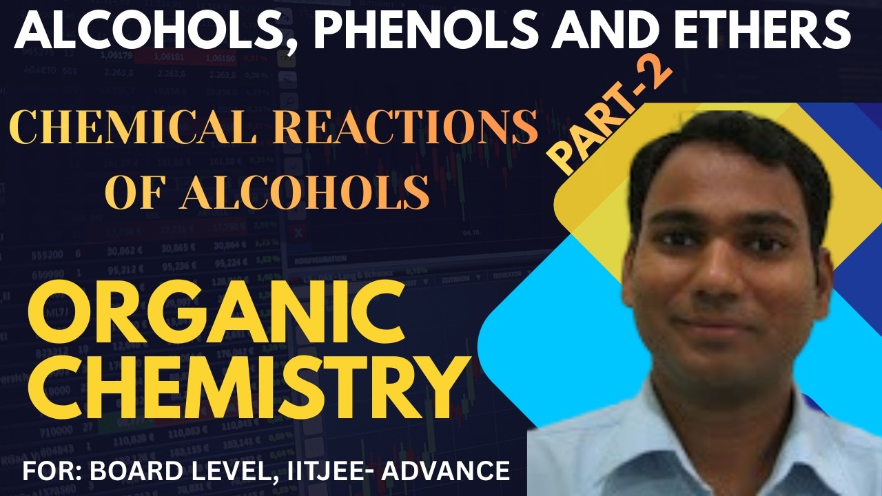 ORGANIC CHEMISTRY: CHEMICAL REACTION OF ALCOHOLS PART2