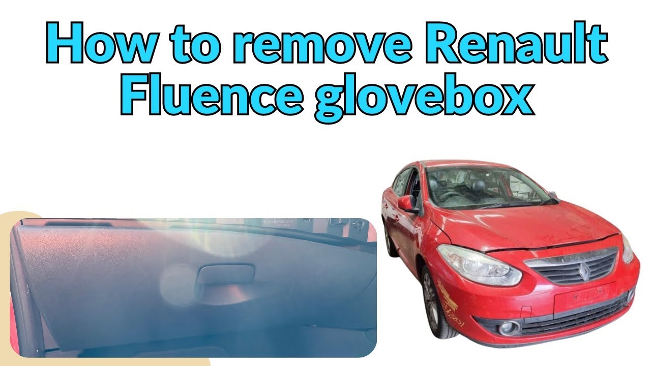 How to remove Renault Fluence glovebox