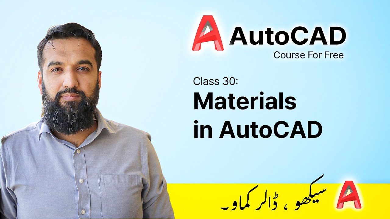 Materials | AutoCAD Course for Beginners by AzadChaiwala | Class 30