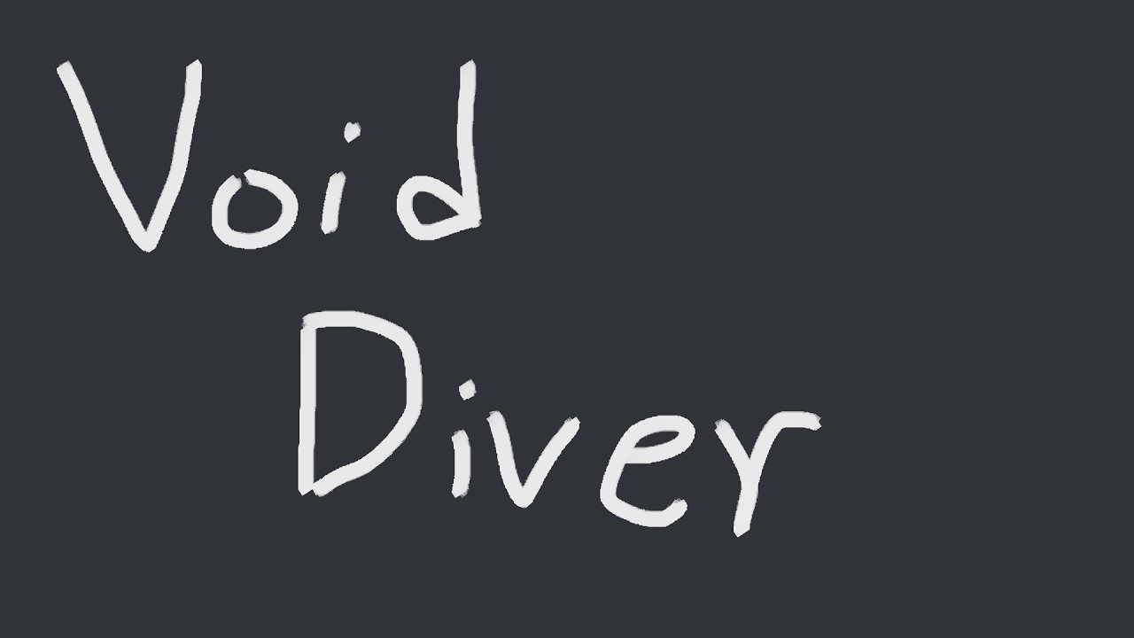 【Void Diver】새롭다
