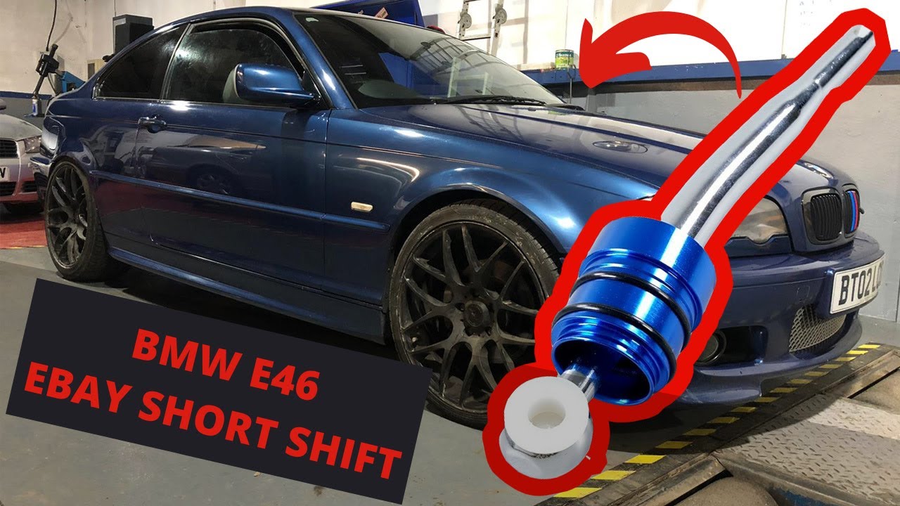 BMW E46 EBAY SHORT SHIFT **MUST WATCH BEFORE INSTALLING!!!**