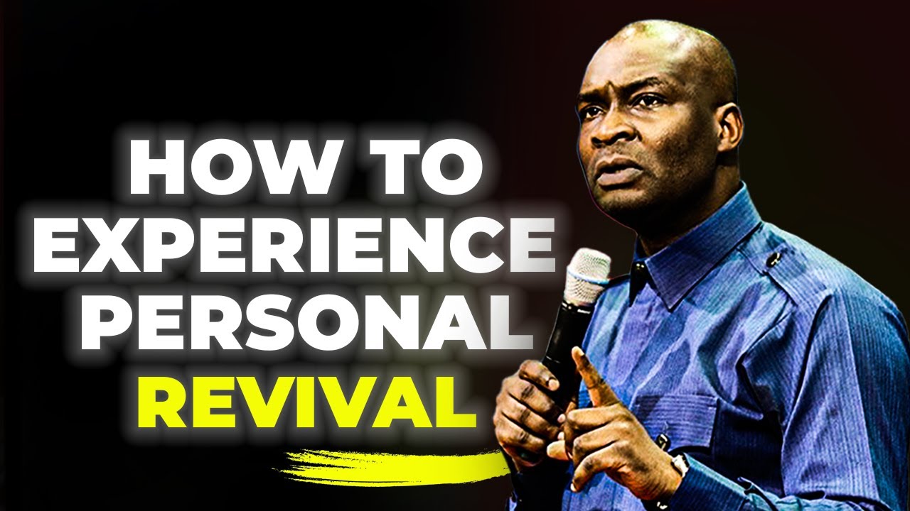 HOW TO EXPERIENCE PERSONAL REVIVAL || Do this and see your Life transformed