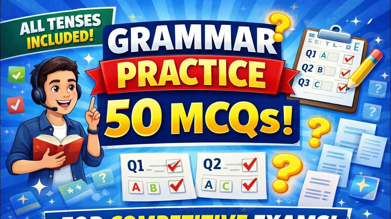 English Grammar Practice | 50 Important MCQs for All Exams