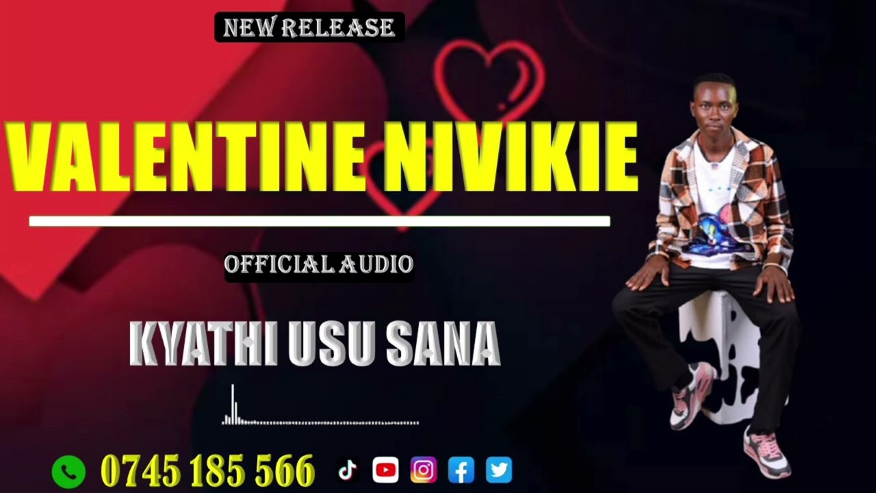 VALENTINE NIVIKIE (OFFICIAL AUDIO) _BY_ KYATHI USU SANA 