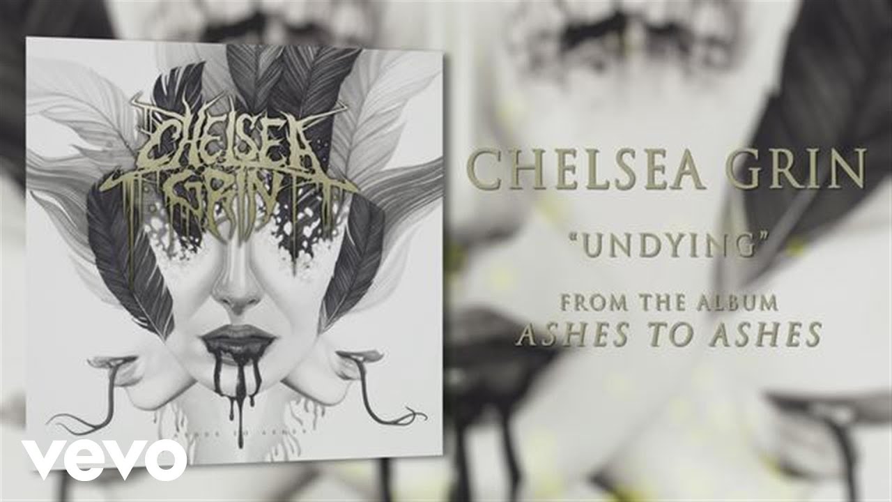 Chelsea Grin - Undying (audio)