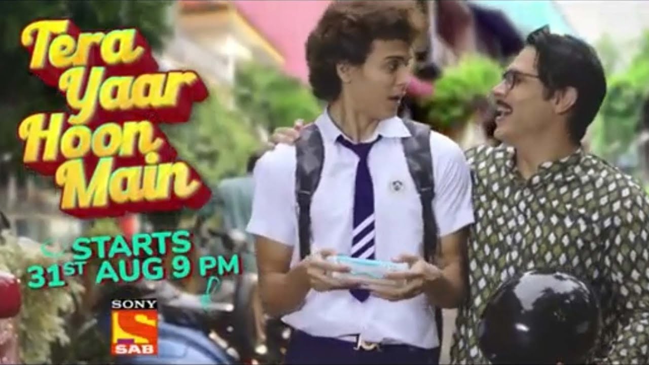 Tera Yaar Hoon Main | Starts 31st August at 9PM | Sony SAB