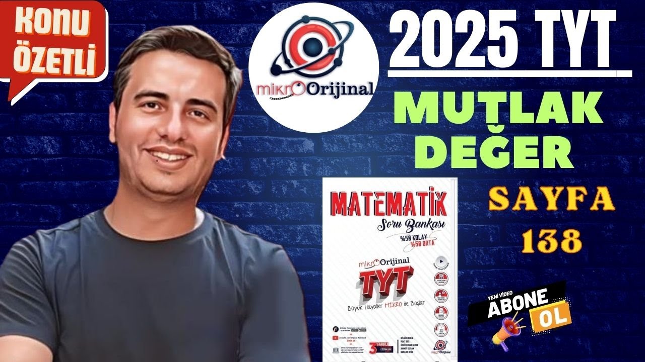 MUTLAK DEĞER / SAYFA 138 / 2024 - 2025 / MİKRO ORİJİNAL YAYINLARI TYT MATEMATİK ÇÖZÜMLERİ