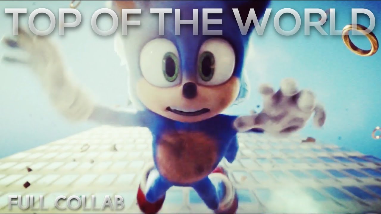 Sonic The Hedgehog Movie AMV - Greek Fire ~ Top Of The World (Collab With SpeedRush)