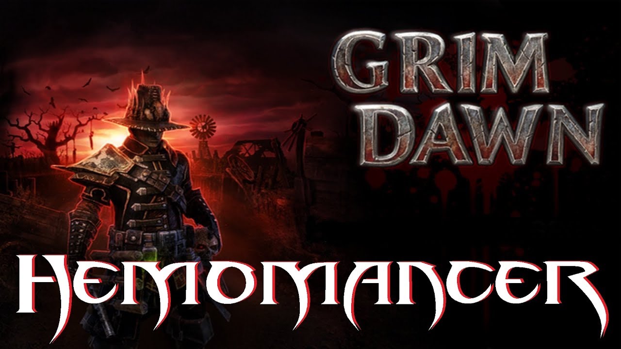 [Grim Dawn] Hemomancer INSANE DAMAGE + VAMP!