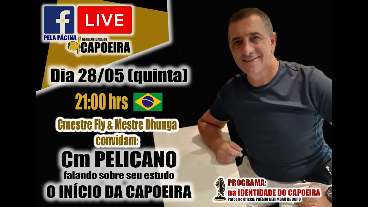 55&ordf; LIVE NA IDENTIDADE DO CAPOEIRA - CM PELICANO