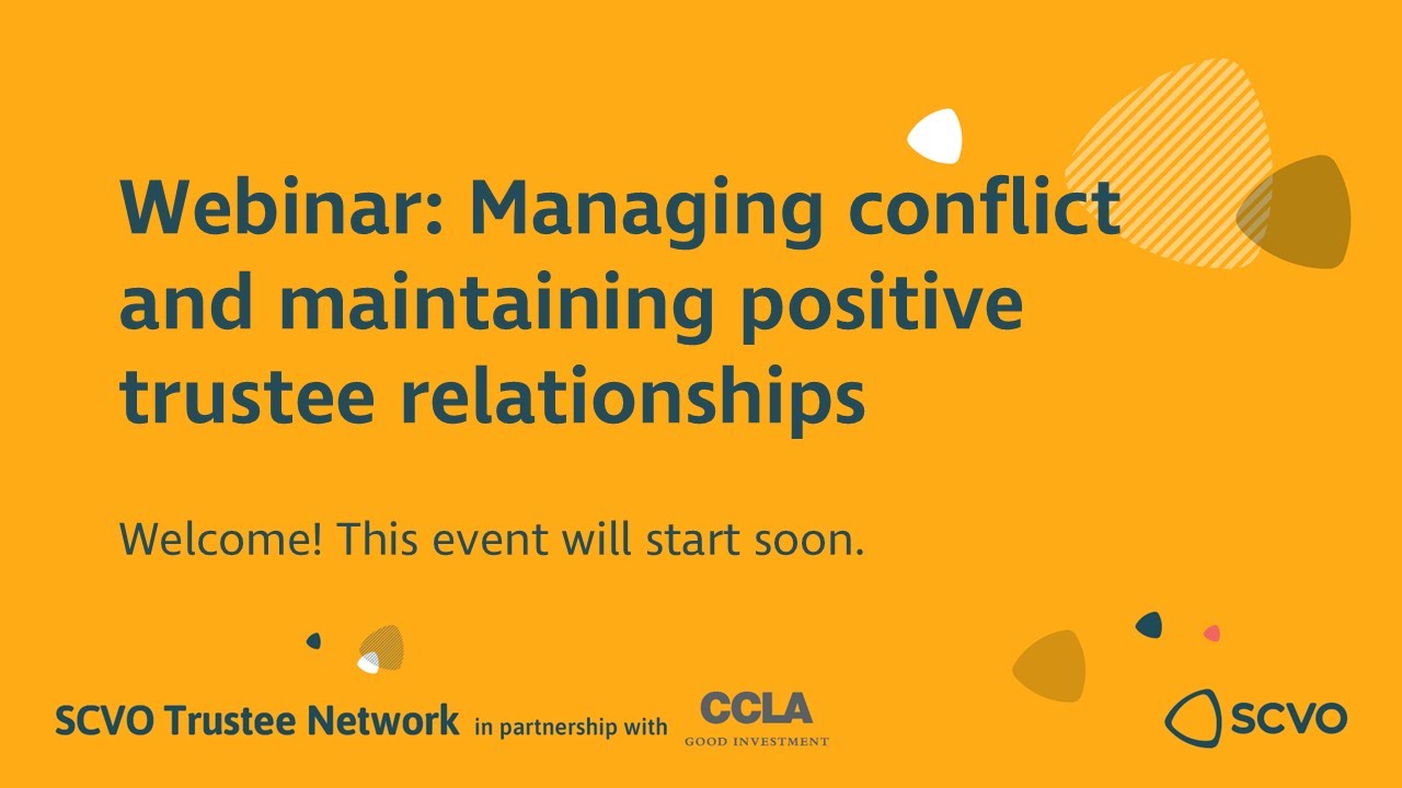 Managing conflict and maintaining positive trustee relationships